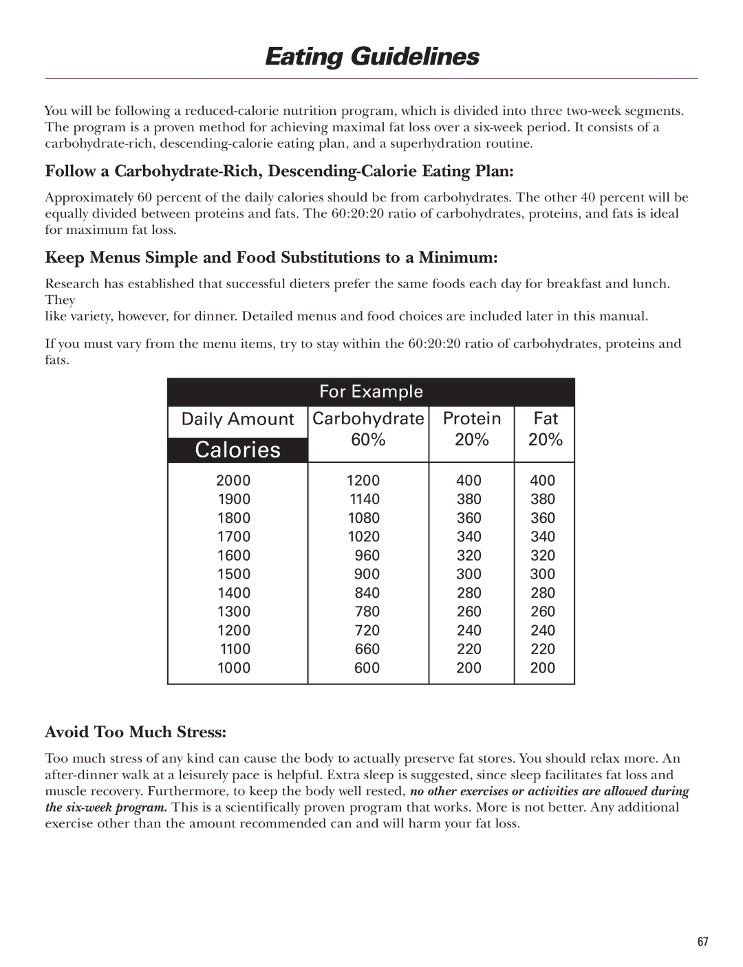 Bowflex Blaze manual Eating Guidelines, Follow a Carbohydrate-Rich, Descending-Calorie Eating Plan, Avoid Too Much Stress 