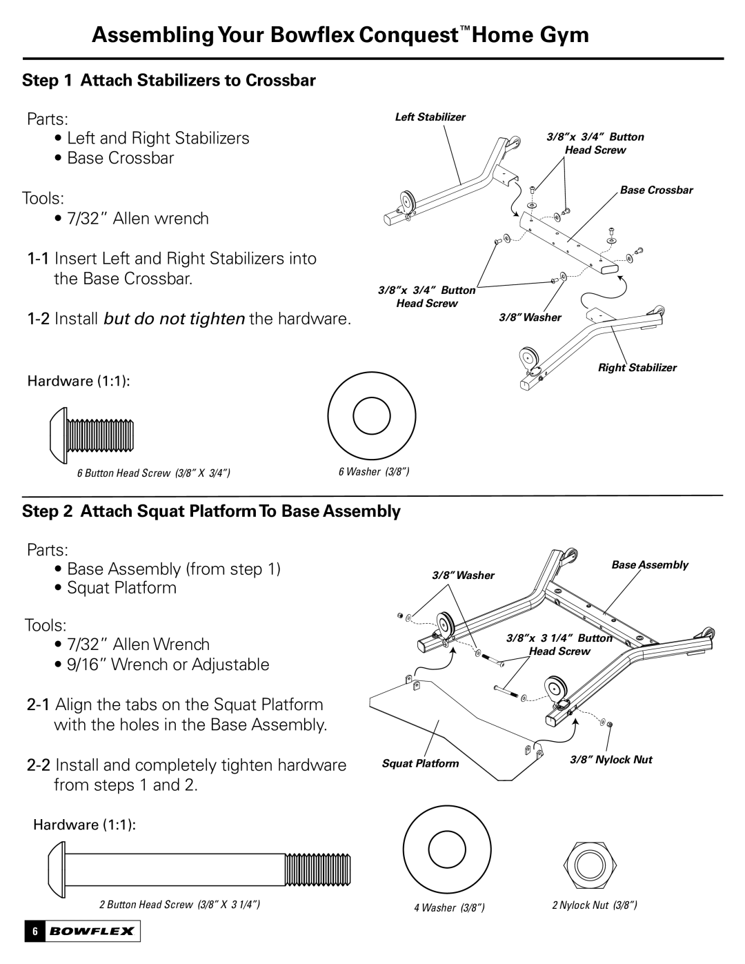 Bowflex Conquest manual Attach Stabilizers to Crossbar, Attach Squat PlatformTo Base Assembly 