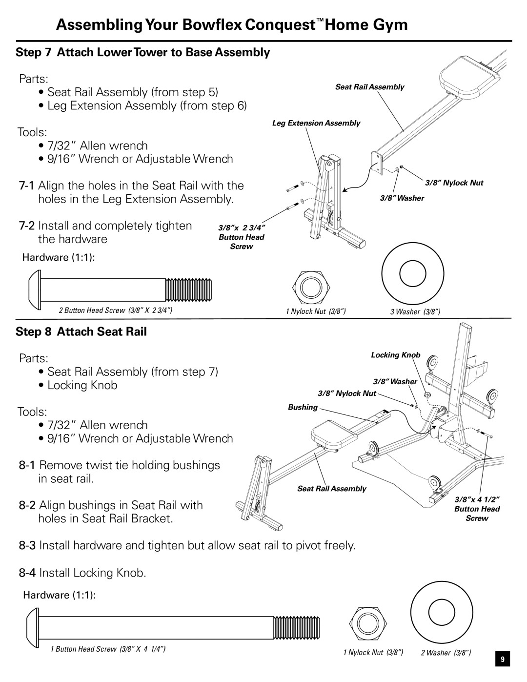 Bowflex Conquest manual Tools Allen wrench Wrench or Adjustable Wrench, Install and completely tighten, Hardware 