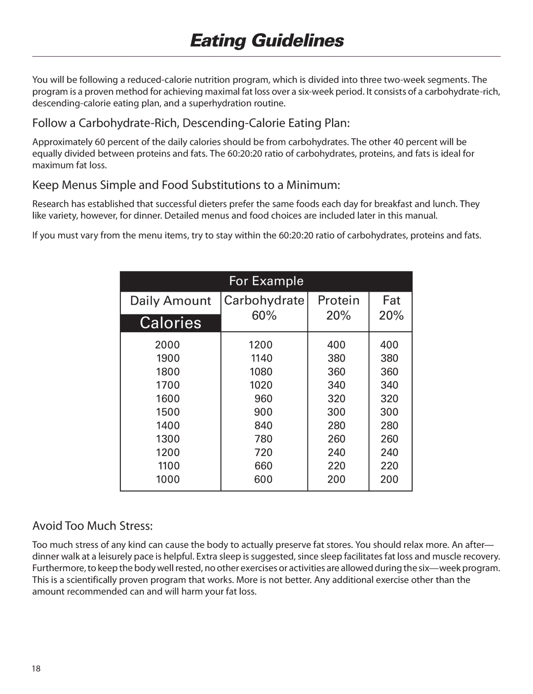 Bowflex ElitePlus Eating Guidelines, Follow a Carbohydrate-Rich, Descending-Calorie Eating Plan, Avoid Too Much Stress 