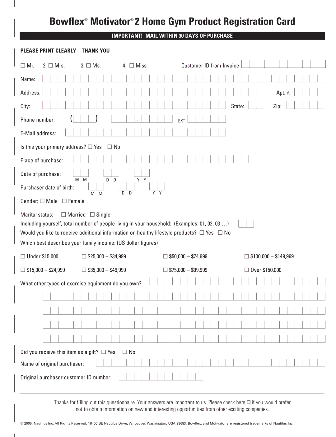 Bowflex Motivator 2 manual Bowflex Motivator 2 Home Gym Product Registration Card, Mrs Miss, State Apt. # Zip 