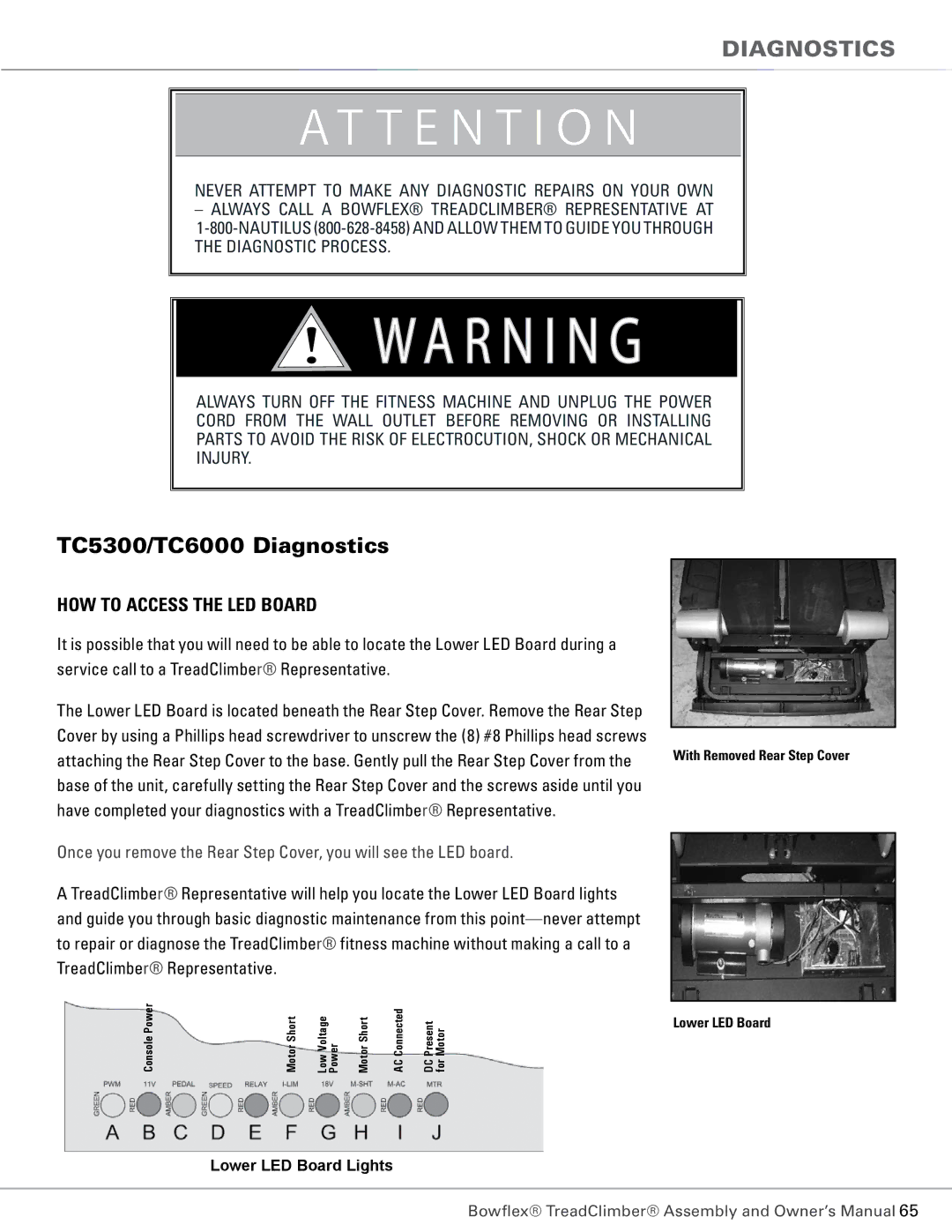 Bowflex manual TC5300/TC6000 Diagnostics, How to access the LED Board 