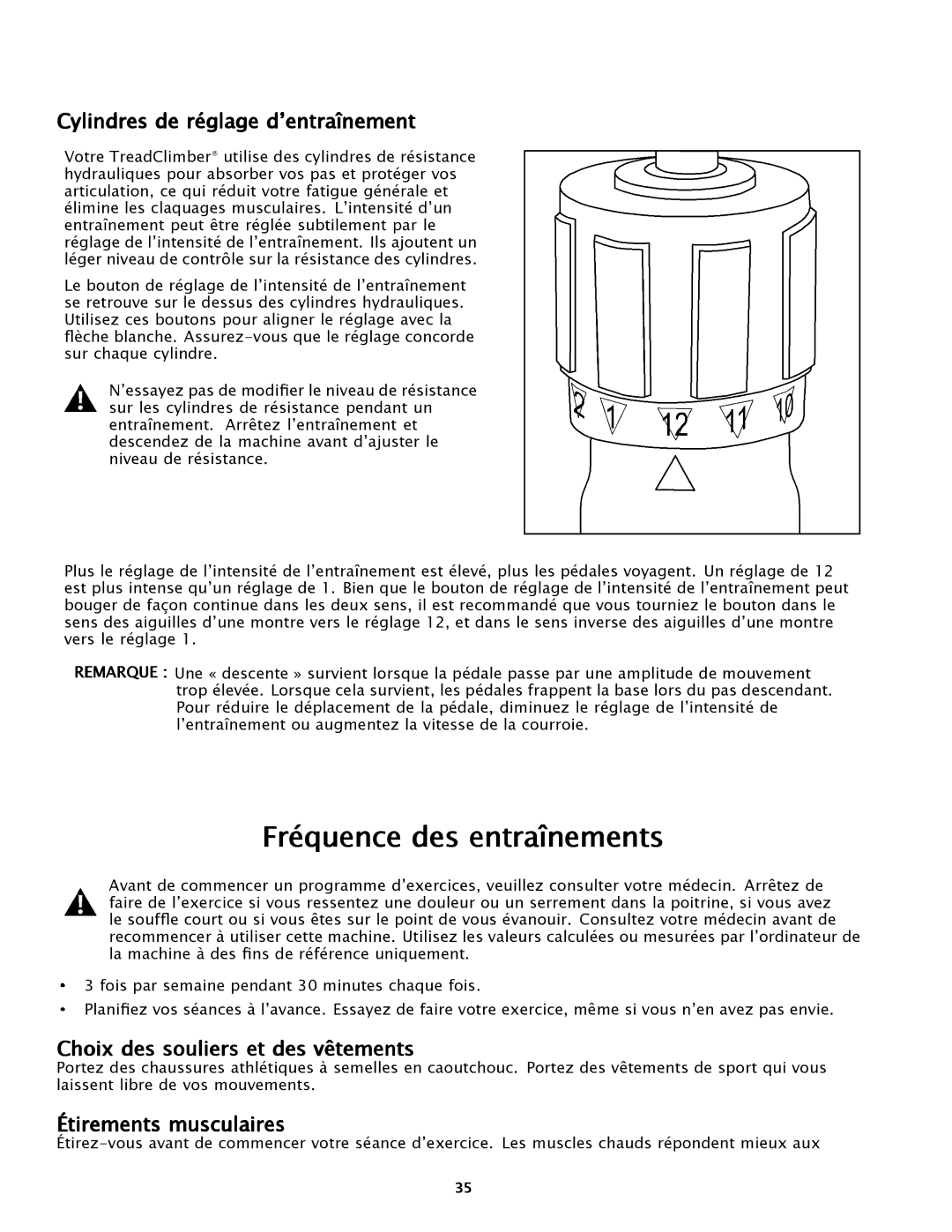 Bowflex TC5500 manual Fréquence des entraînements, Cylindres de réglage d’entraînement, Choix des souliers et des vêtements 