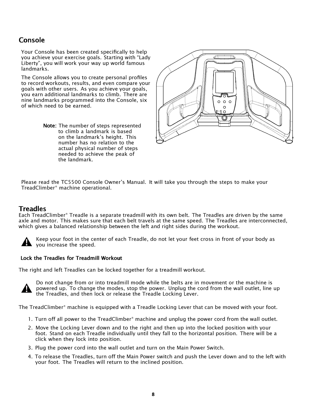 Bowflex TC5500 manual Console, Lock the Treadles for Treadmill Workout 