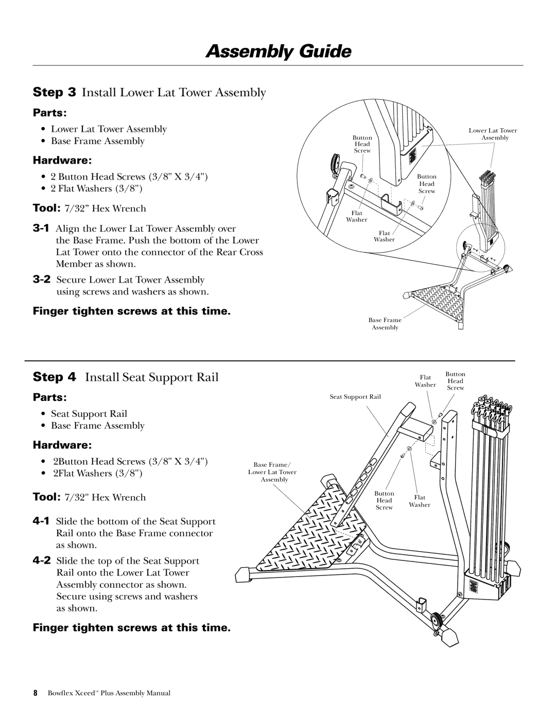 Bowflex Xceed Plus manual Install Lower Lat Tower Assembly, Install Seat Support Rail 