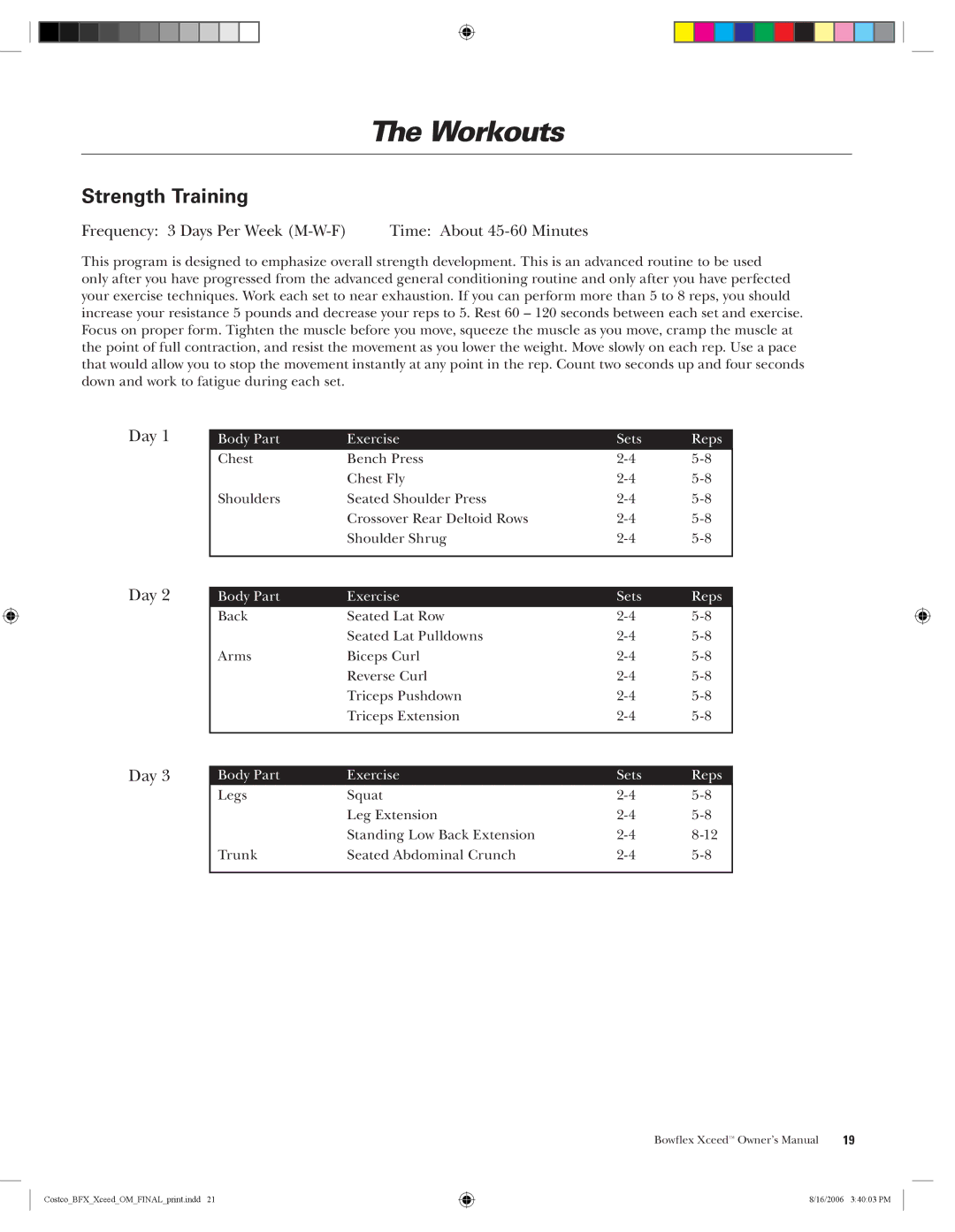 Bowflex Xceed manual Strength Training, Frequency 3 Days Per Week M-W-F Time About 45-60 Minutes 