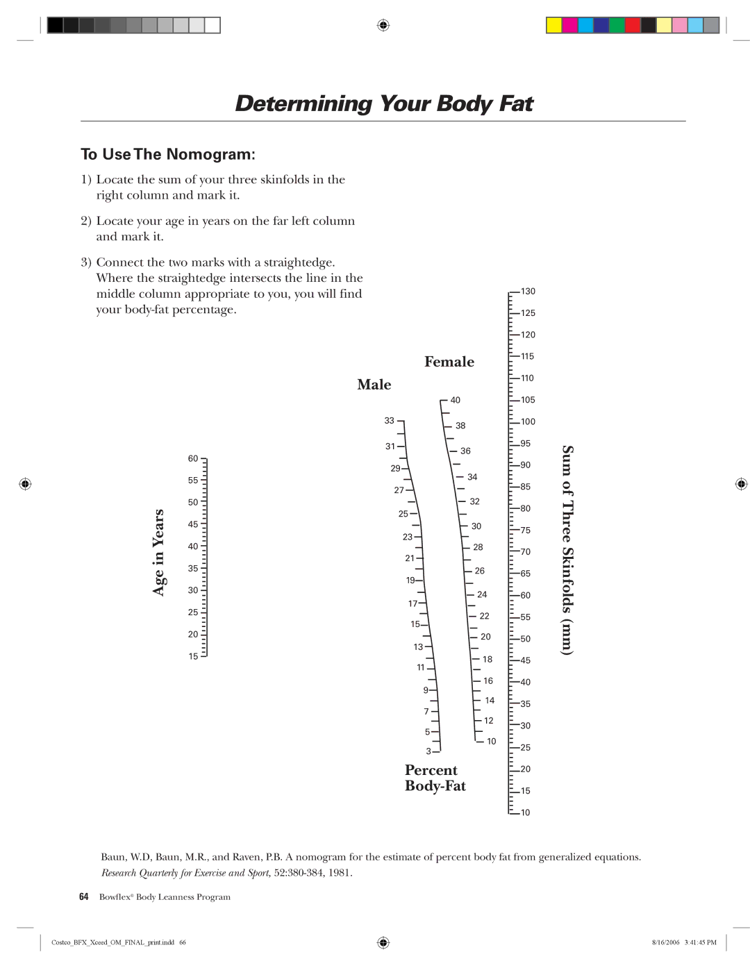 Bowflex Xceed Determining Your Body Fat, To Use The Nomogram, Female Male, Percent Body-Fat, Sum of Three Skinfolds mm 