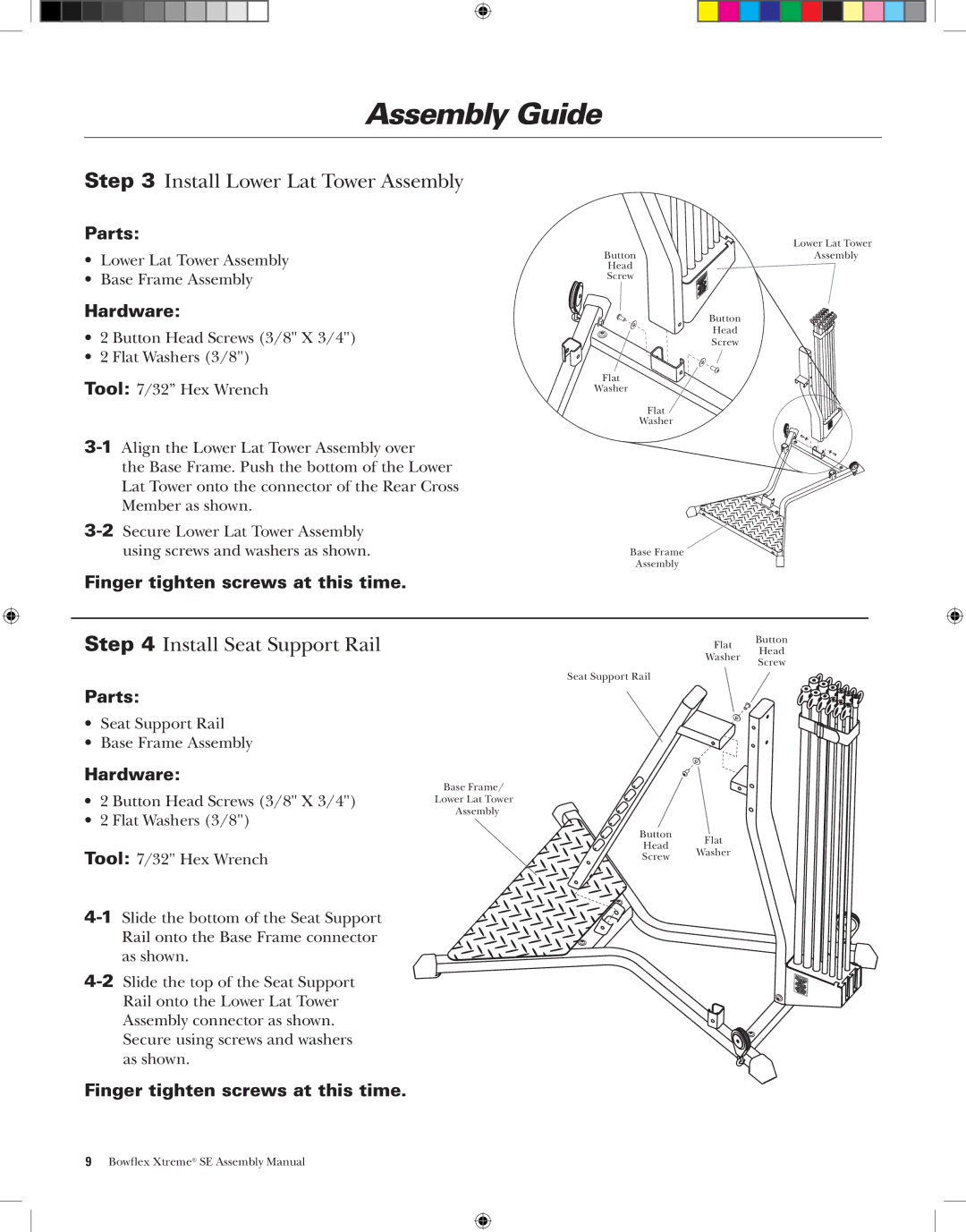 Bowflex XtremeSE manual Install Lower Lat Tower Assembly, Install Seat Support Rail 