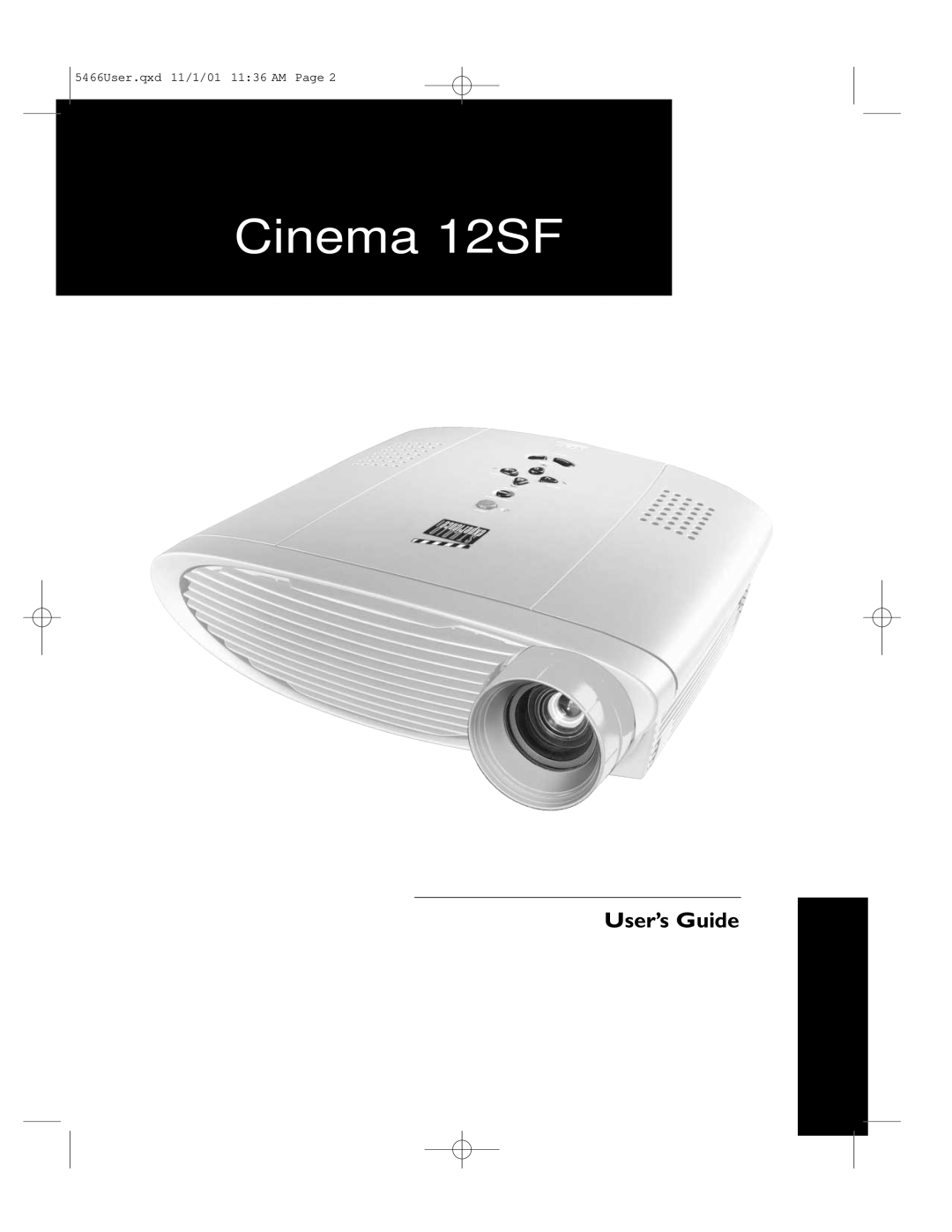 BOXLIGHT manual Cinema 12SF, User’s Guide, 5466User.qxd 11/1/01 1136 AM Page 