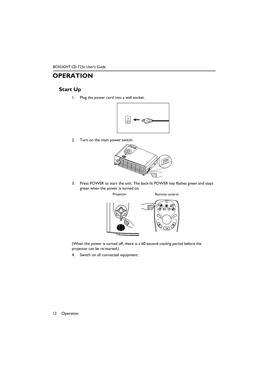 BOXLIGHT CD-725c manual Operation, Start Up 