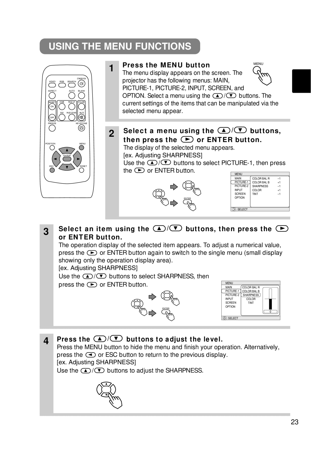 BOXLIGHT CP-322i/CP-634i user manual Using the Menu Functions, Press the Menu button, Press Buttons to adjust the level 