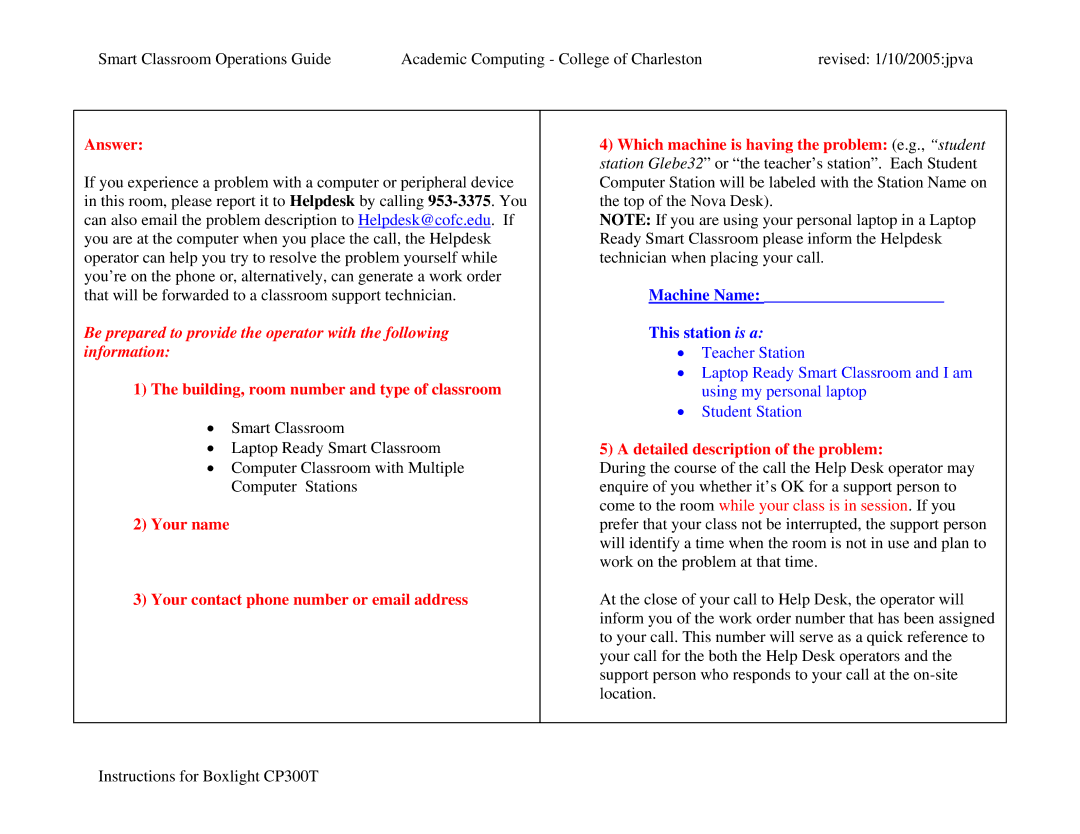 BOXLIGHT CP300T manual Building, room number and type of classroom, Detailed description of the problem 