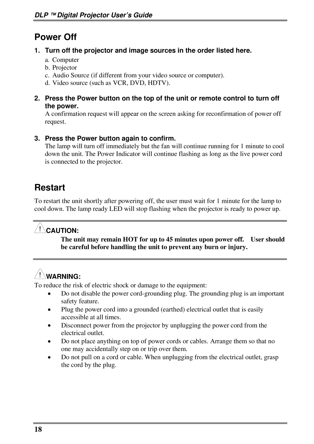 BOXLIGHT DLP manual Power Off, Restart, Press the Power button again to confirm 