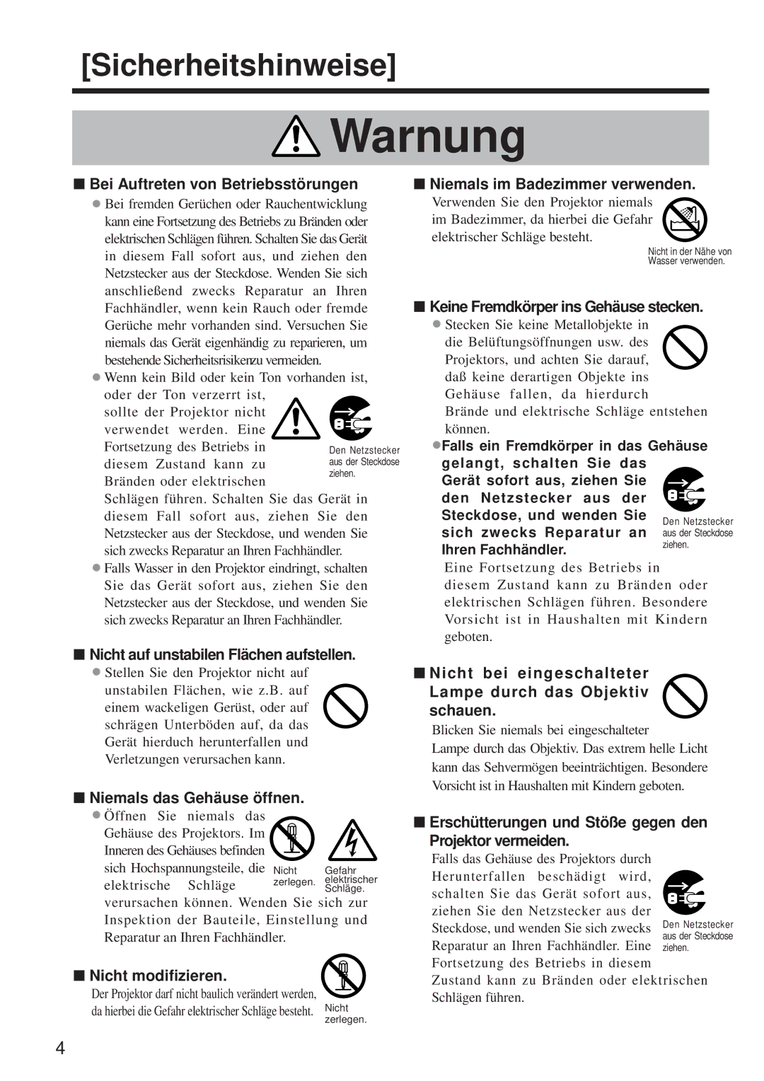 BOXLIGHT MP-650i Bei Auftreten von Betriebsstörungen, Nicht auf unstabilen Flächen aufstellen, Niemals das Gehäuse öffnen 