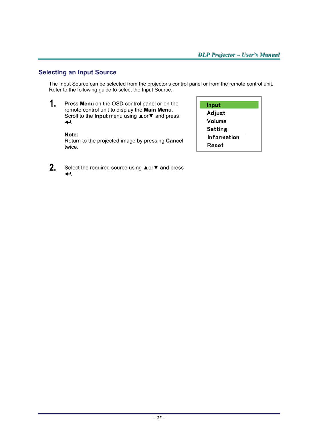 BOXLIGHT Pro6500DP manual Selecting an Input Source 