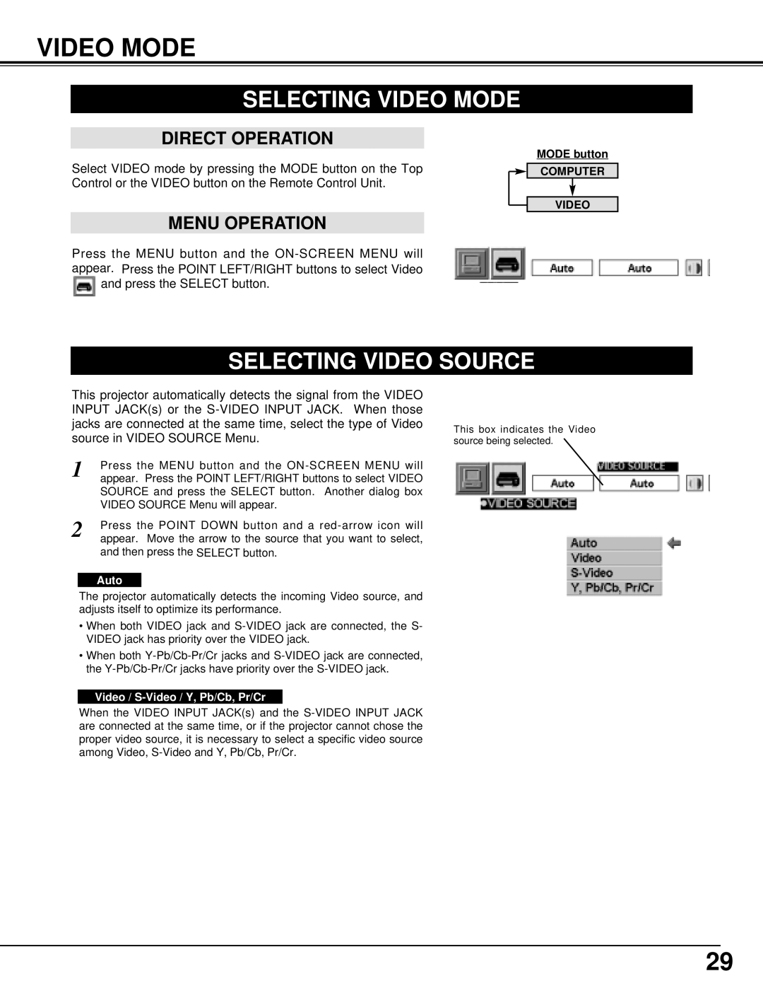 BOXLIGHT XP-5t manual Selecting Video Mode, Selecting Video Source, Auto, Video / S-Video / Y, Pb/Cb, Pr/Cr 