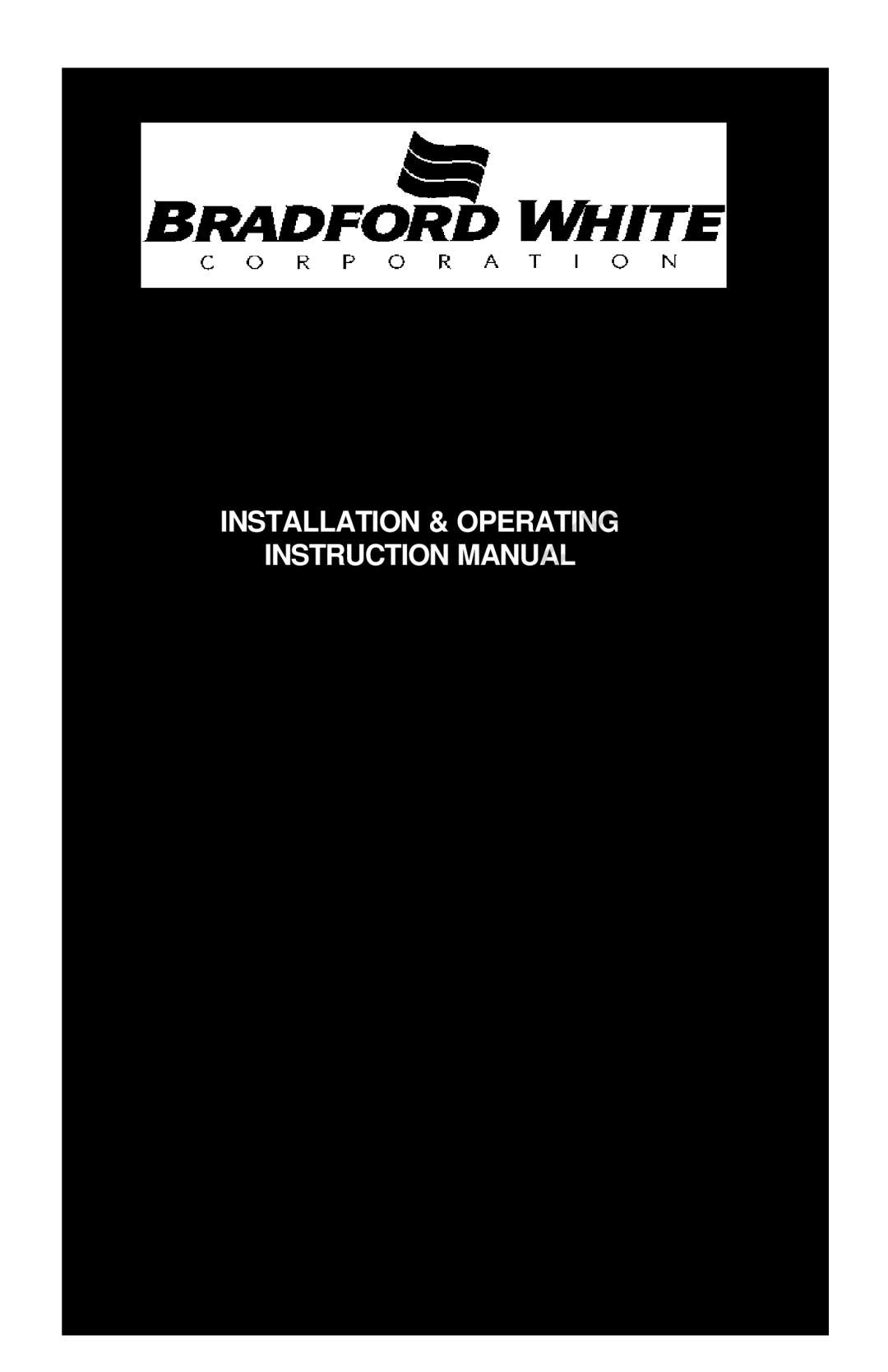 Bradford-White Corp 238-16152-00F instruction manual Commercial Electric Water Heater 