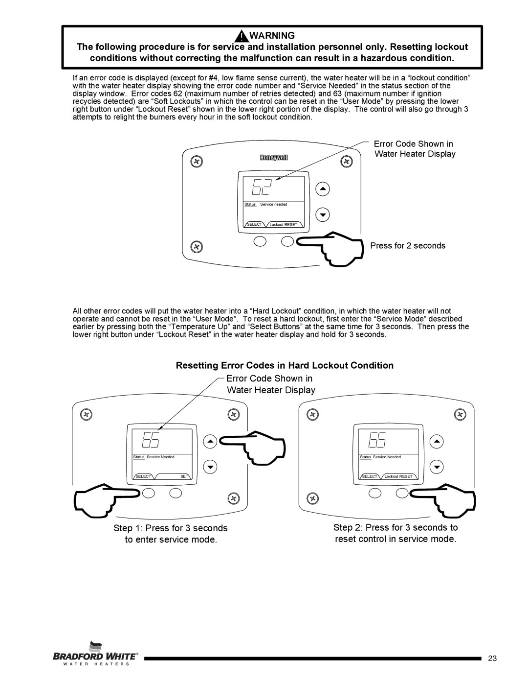 Bradford-White Corp D-38T-155 Error Code Shown Water Heater Display, Press for 3 seconds to reset control in service mode 