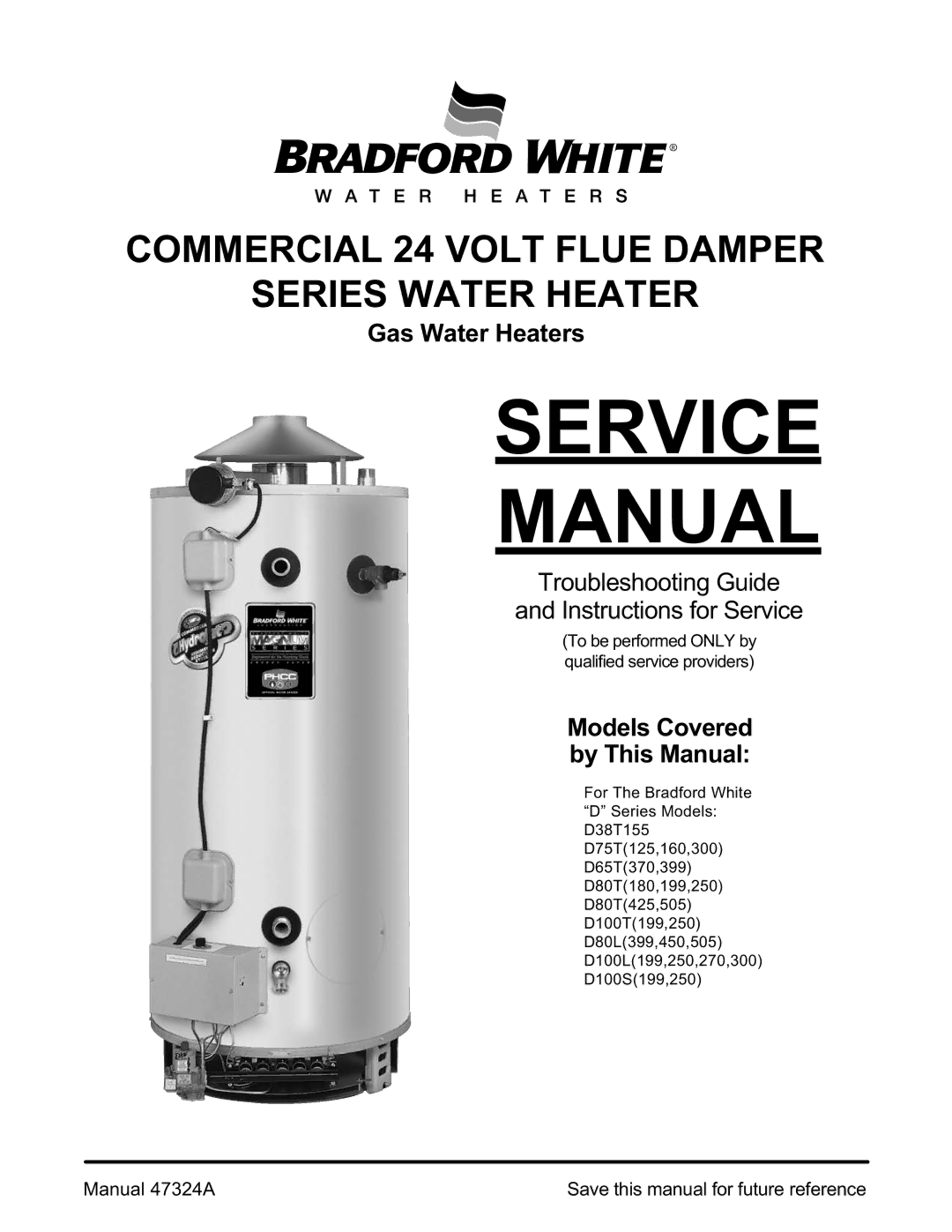 Bradford-White Corp Commerical 24 Volt Flue Damper series Water Heater, D38T155 service manual Service Manual 