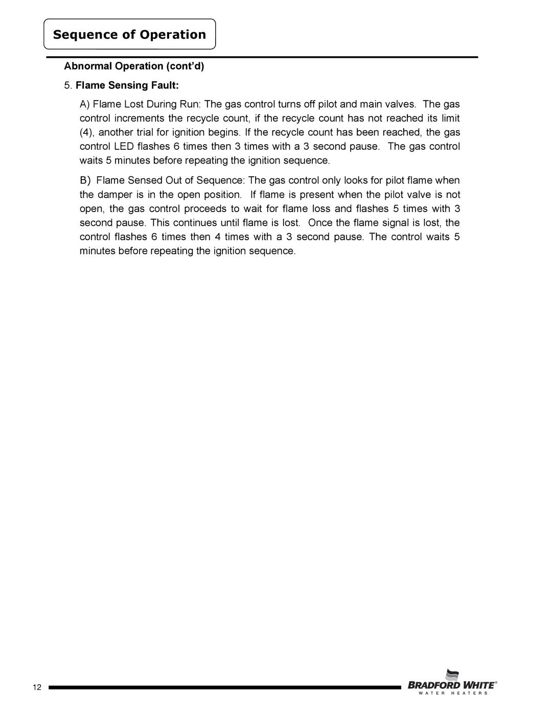 Bradford-White Corp D4504S*F(BN, D4403S*F(BN, SX) service manual Abnormal Operation cont’d Flame Sensing Fault 