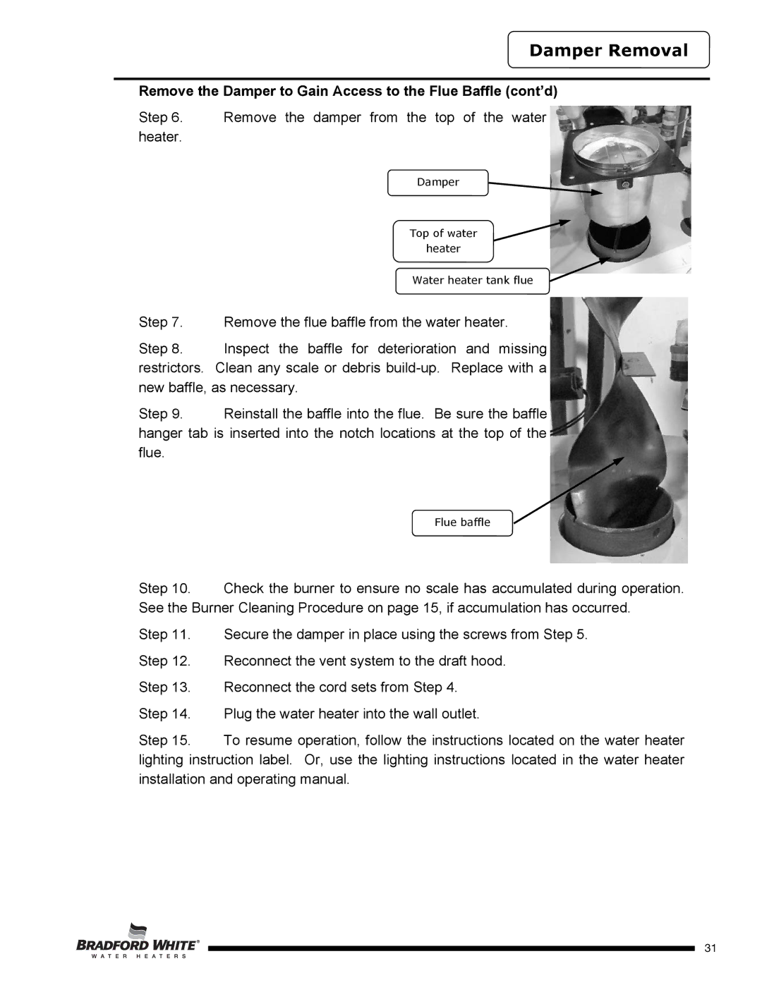 Bradford-White Corp D4403S*F(BN, D4504S*F(BN, SX) service manual Remove the Damper to Gain Access to the Flue Baffle cont’d 