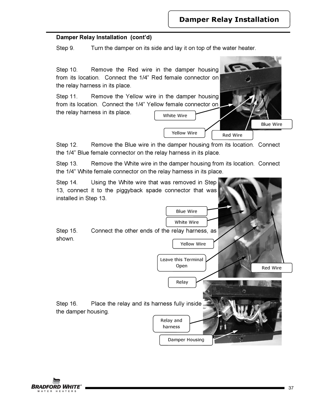 Bradford-White Corp D4403S*F(BN, D4504S*F(BN, SX) service manual Connect the other ends of the relay harness, as shown 