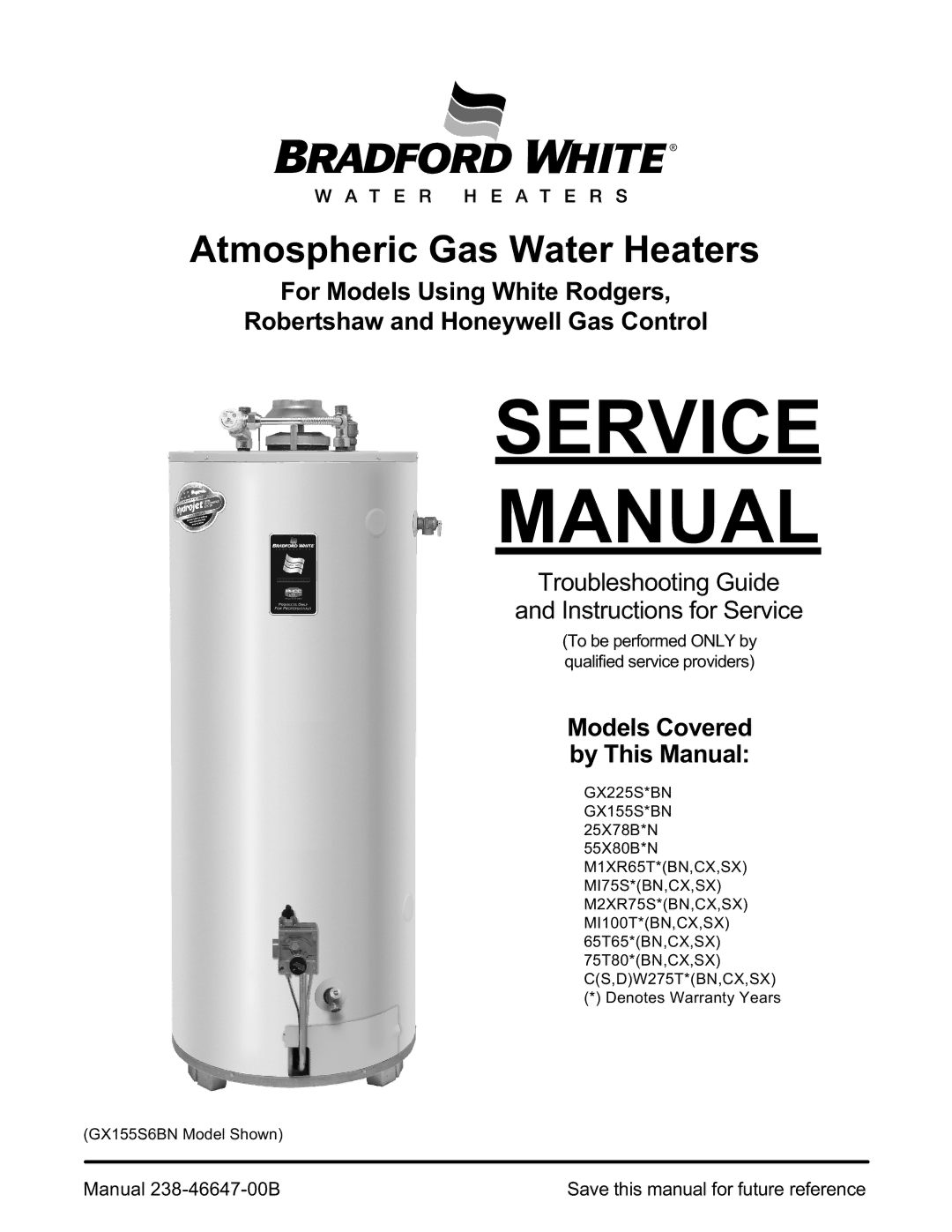 Bradford-White Corp C(S, D)W275T*(BN, CX service manual Service Manual 