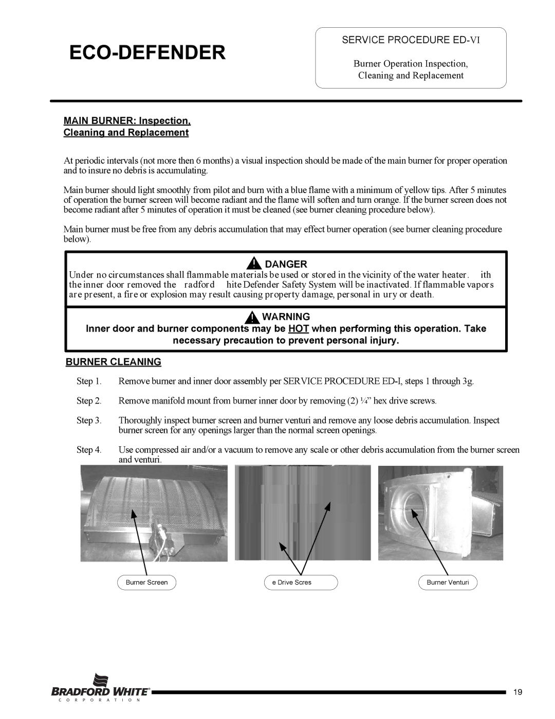 Bradford-White Corp U130T*FRN, Eco Defender warranty Main Burner Inspection Cleaning and Replacement, Burner Cleaning 