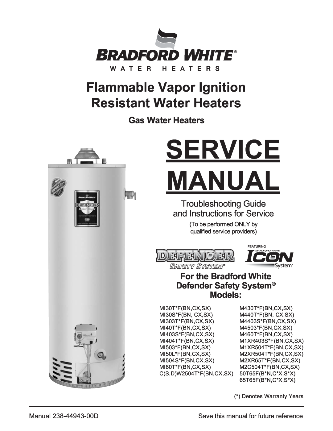 Bradford-White Corp Flammable Vapor Ignition Risistant Water Heaters service manual Service Manual, Gas Water Heaters 