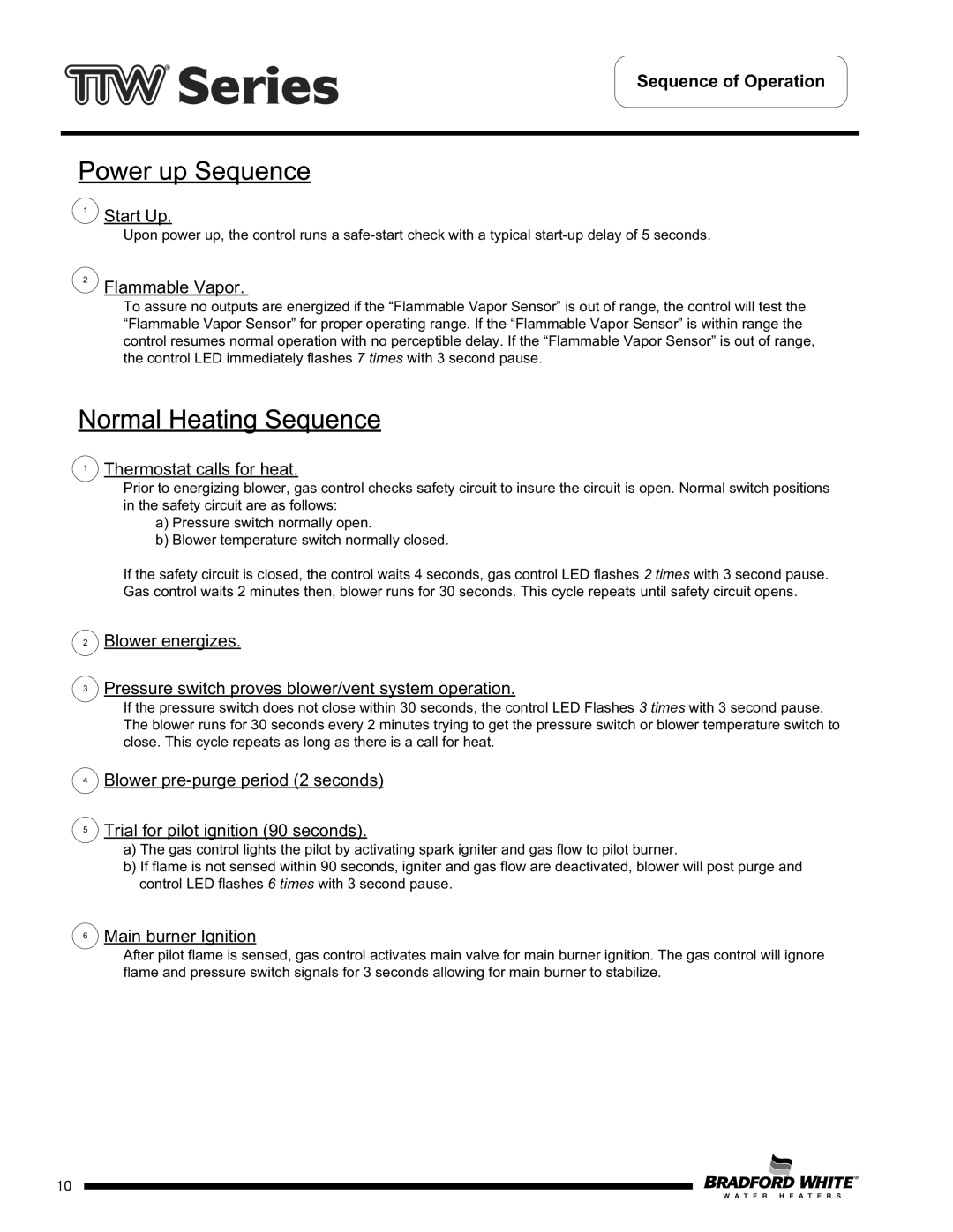 Bradford-White Corp M4TW60T*F, M2TW50T*F, M4TW50T*F, M2TW65T*F, M1TW40S*F, M1TW50S*F, TW450S65F, TW465S65F Sequence of Operation 