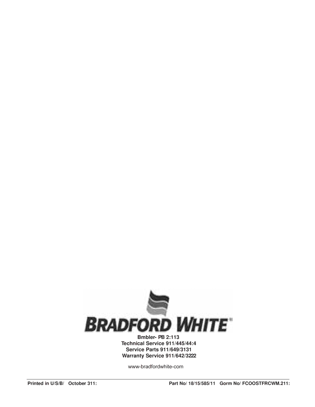 Bradford-White Corp 07.05.228.00 manual Ambler, PA Technical Service Service Parts Warranty Service 