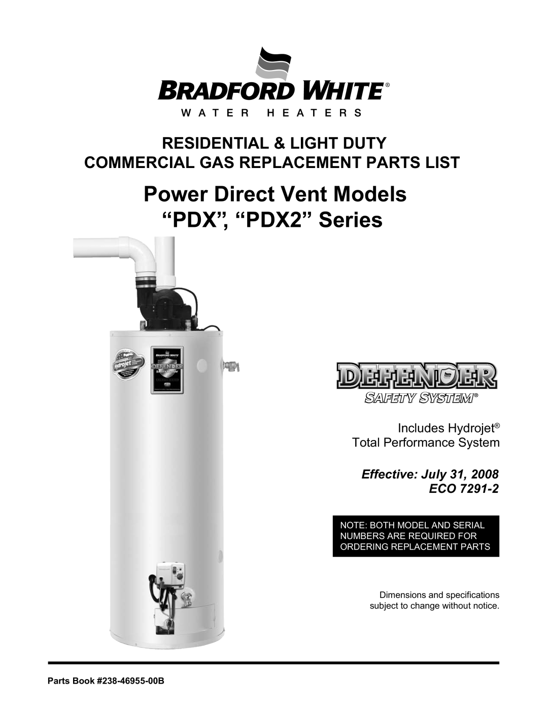 Bradford-White Corp PDX2 Series dimensions Power Direct Vent Models “PDX”, “PDX2” Series, Effective July 31 ECO 