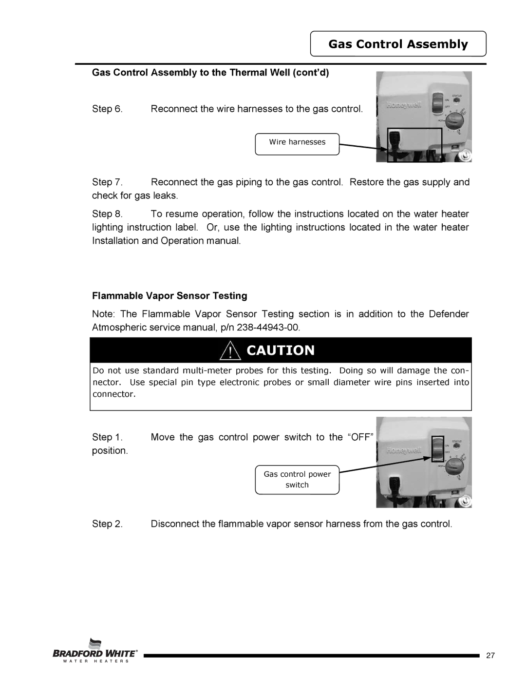 Bradford-White Corp PE2XR504T*F(BN,SX) Gas Control Assembly to the Thermal Well cont’d, Flammable Vapor Sensor Testing 