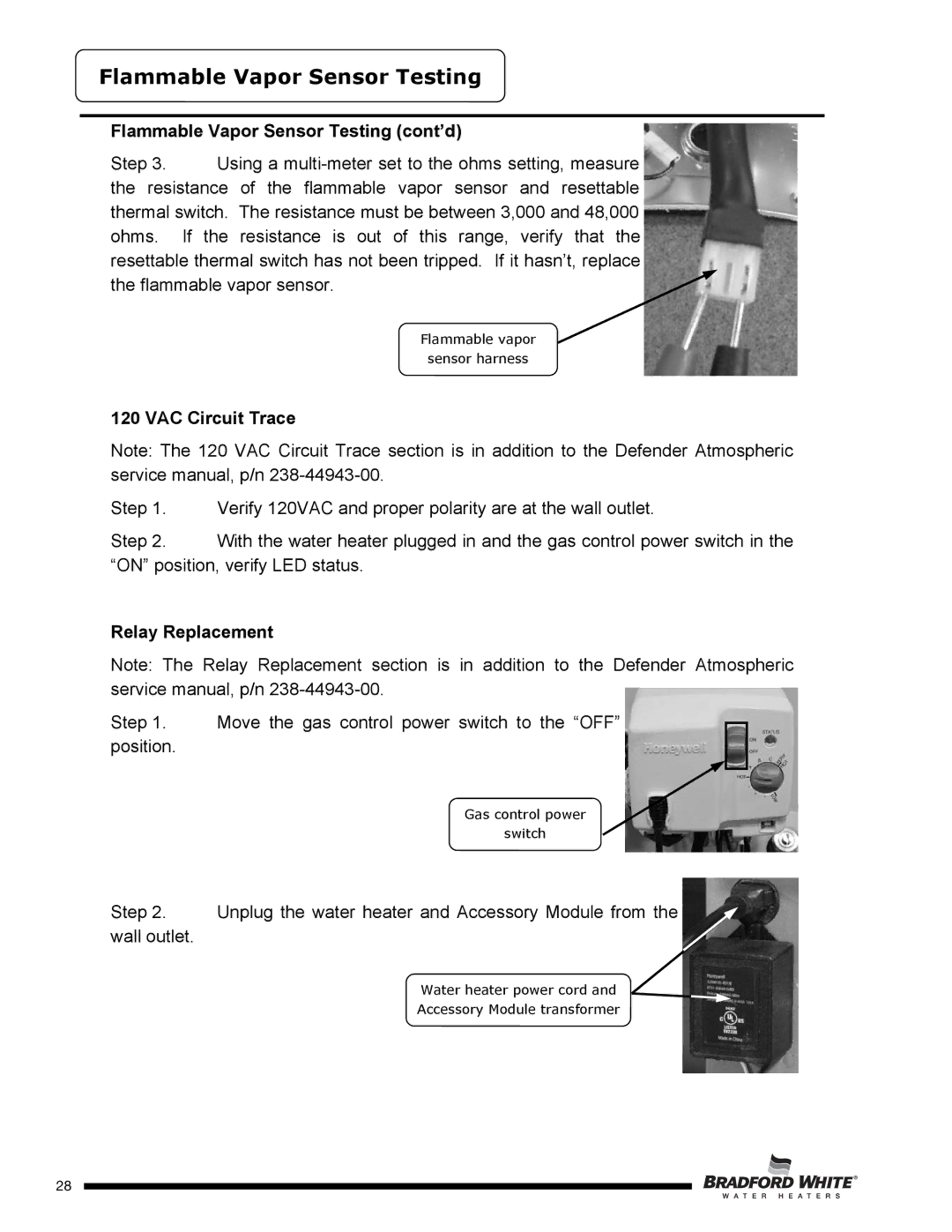 Bradford-White Corp PE4503*F(BN,SX) Flammable Vapor Sensor Testing cont’d, VAC Circuit Trace, Relay Replacement 