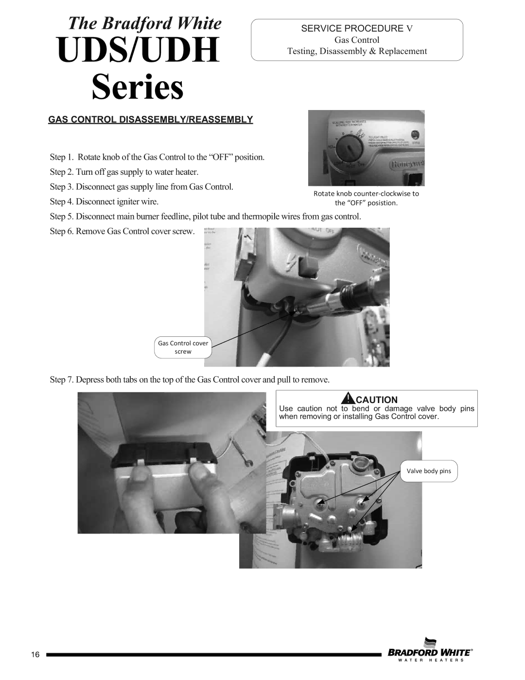 Bradford-White Corp UDS140S*FRN, UDH75T50FR*N, UDH165T*FRN, UDH1504T*FRN, UDH65T45FR*N GAS Control DISASSEMBLY/REASSEMBLY 