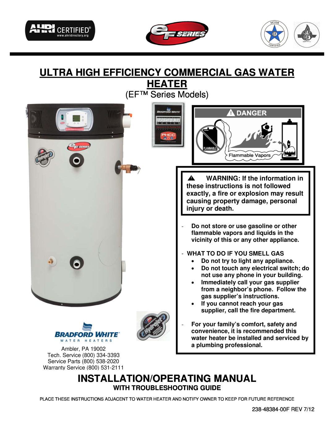Bradford-White Corp ULTRA HIGH EFFICIENCY COMMERCIAL GAS WATER HEATER, 238-48384-00F warranty With Troubleshooting Guide 