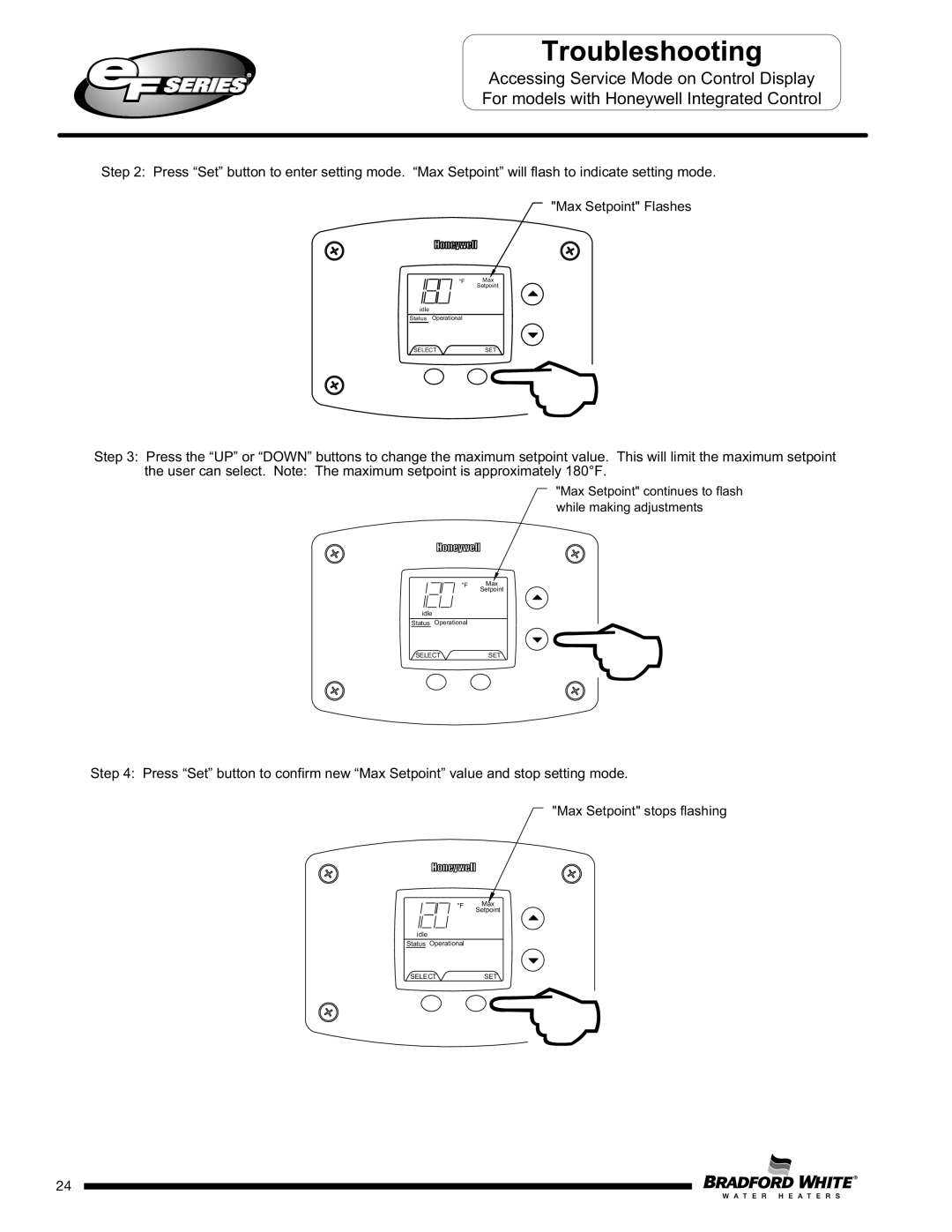 Bradford-White Corp EF100T199(E)*(N, X)(A)(2), EFR160T120*(EN Max Setpoint continues to flash while making adjustments 