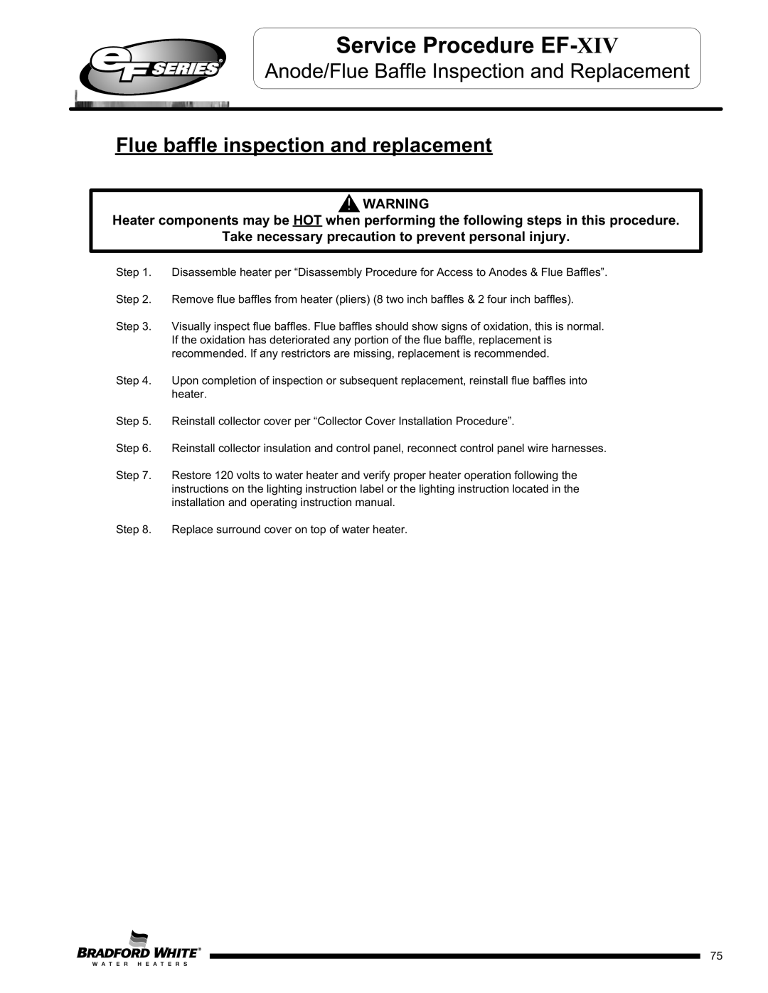 Bradford-White Corp EF100T300(E)*(N, X)(A)(2), EFR160T120*(EN, EF100T250(E)*(N Flue baffle inspection and replacement 