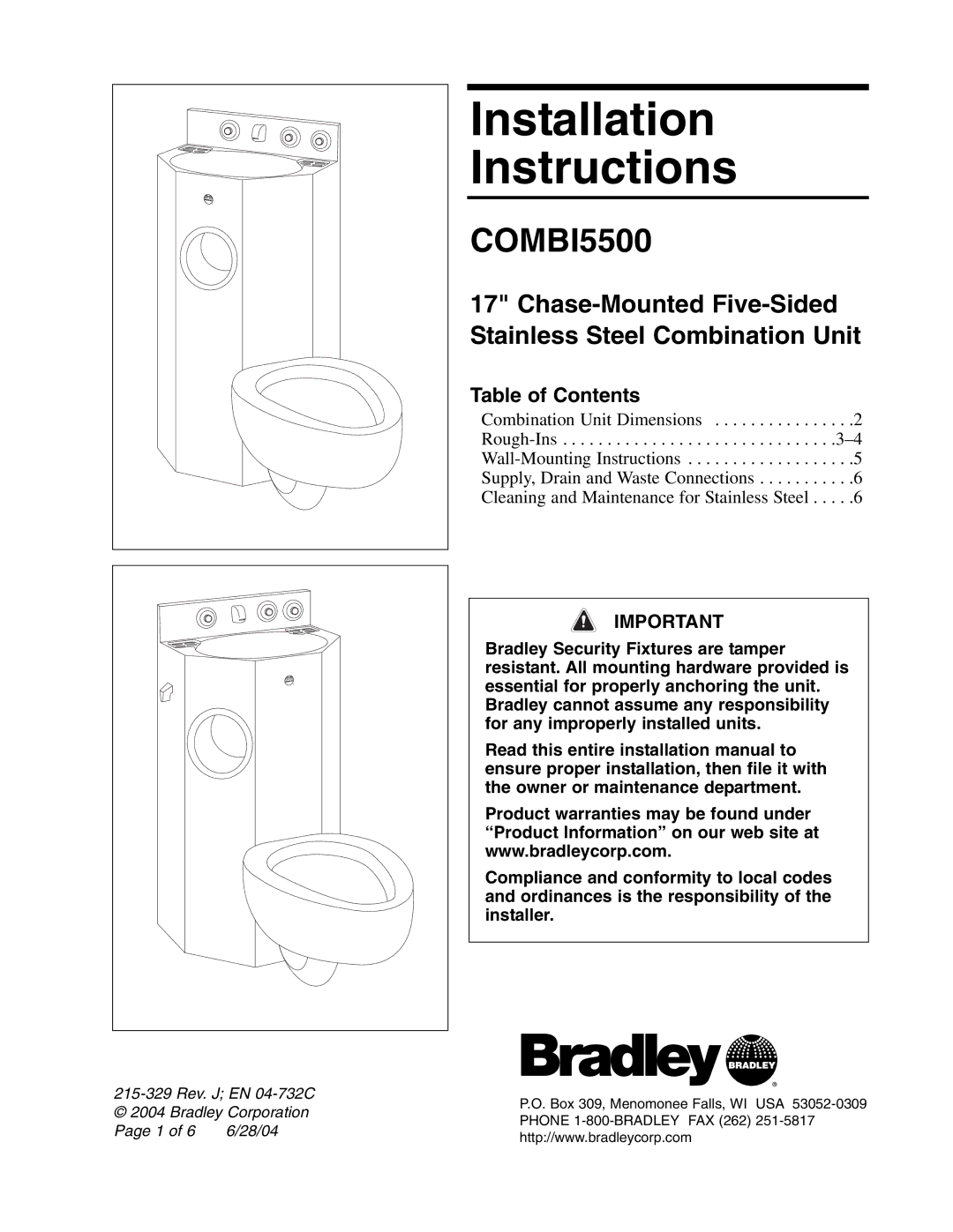 Bradley Brand Furniture COMBI5500 installation instructions Chase-Mounted Five-Sided Stainless Steel Combination Unit 