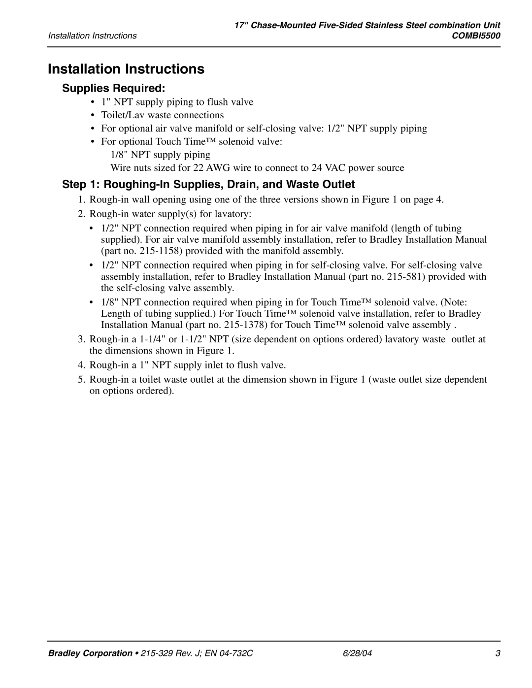 Bradley Brand Furniture COMBI5500 installation instructions Installation Instructions, Supplies Required 