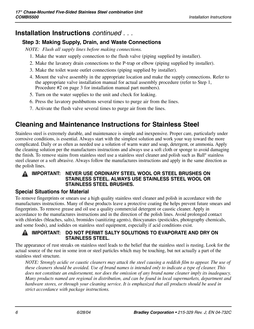 Bradley Brand Furniture COMBI5500 installation instructions Cleaning and Maintenance Instructions for Stainless Steel 