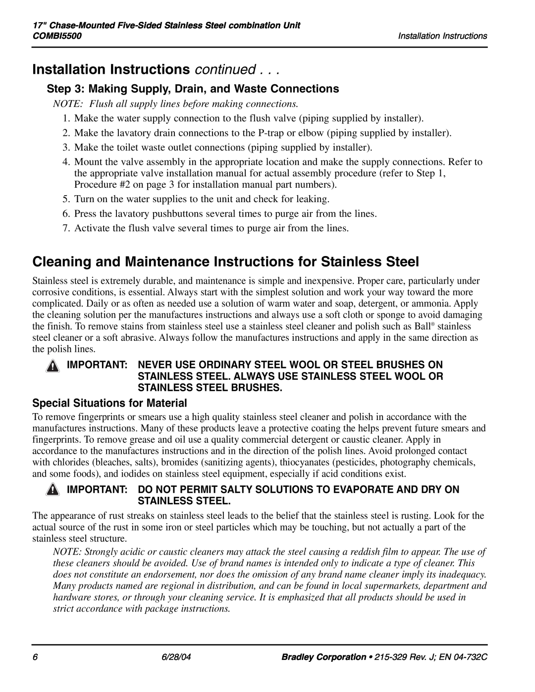 Bradley Brand Furniture COMBI5500 installation instructions Cleaning and Maintenance Instructions for Stainless Steel 