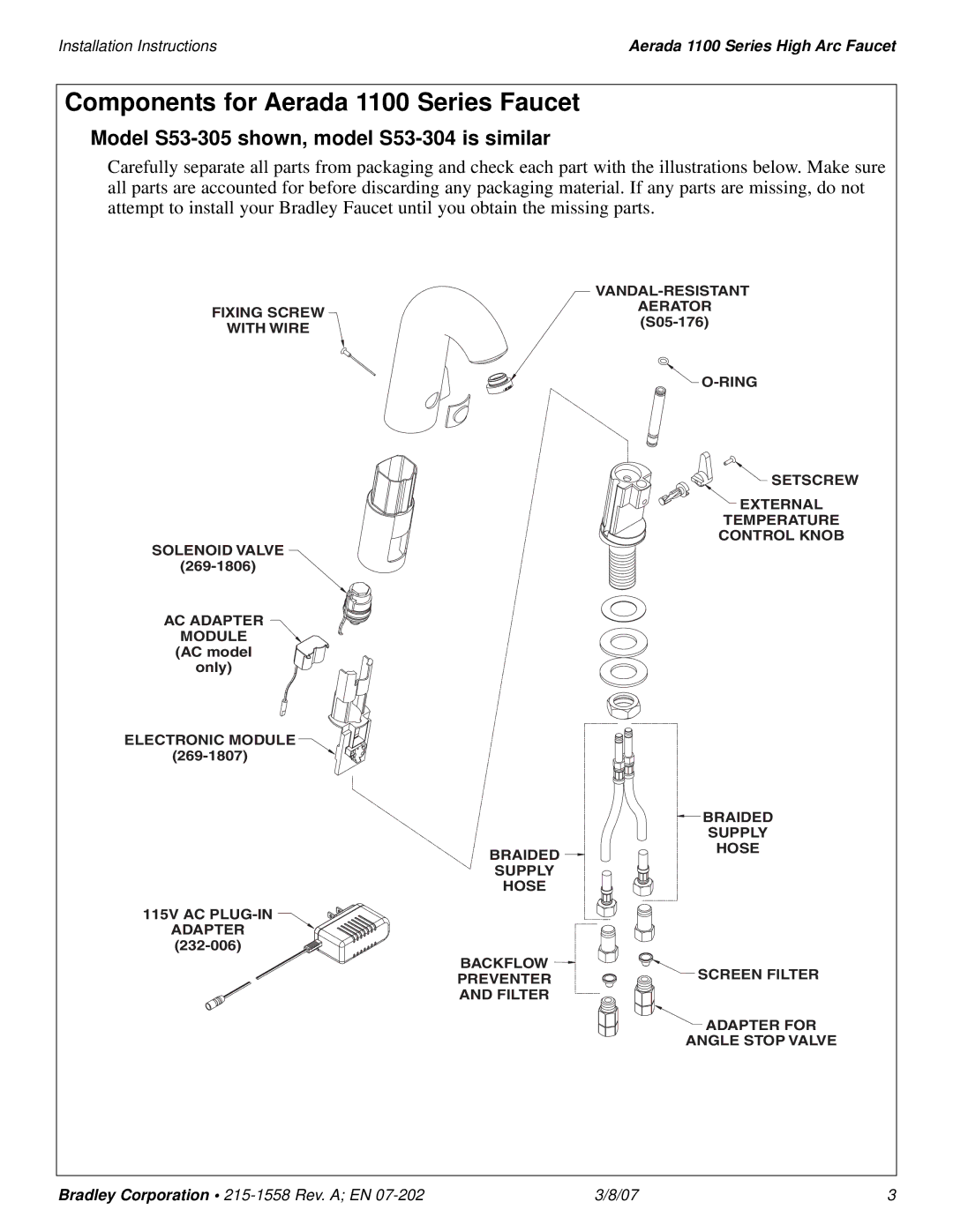 Bradley Smoker Components for Aerada 1100 Series Faucet, Model S53-305 shown, model S53-304 is similar 