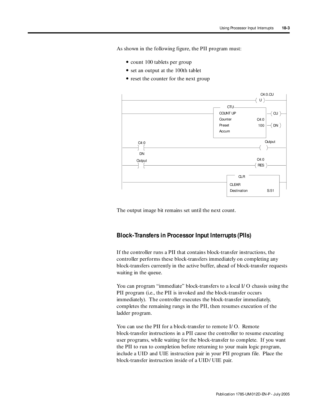 Bradley Smoker PLC-5 Block-Transfers in Processor Input Interrupts PIIs, Output image bit remains set until the next count 