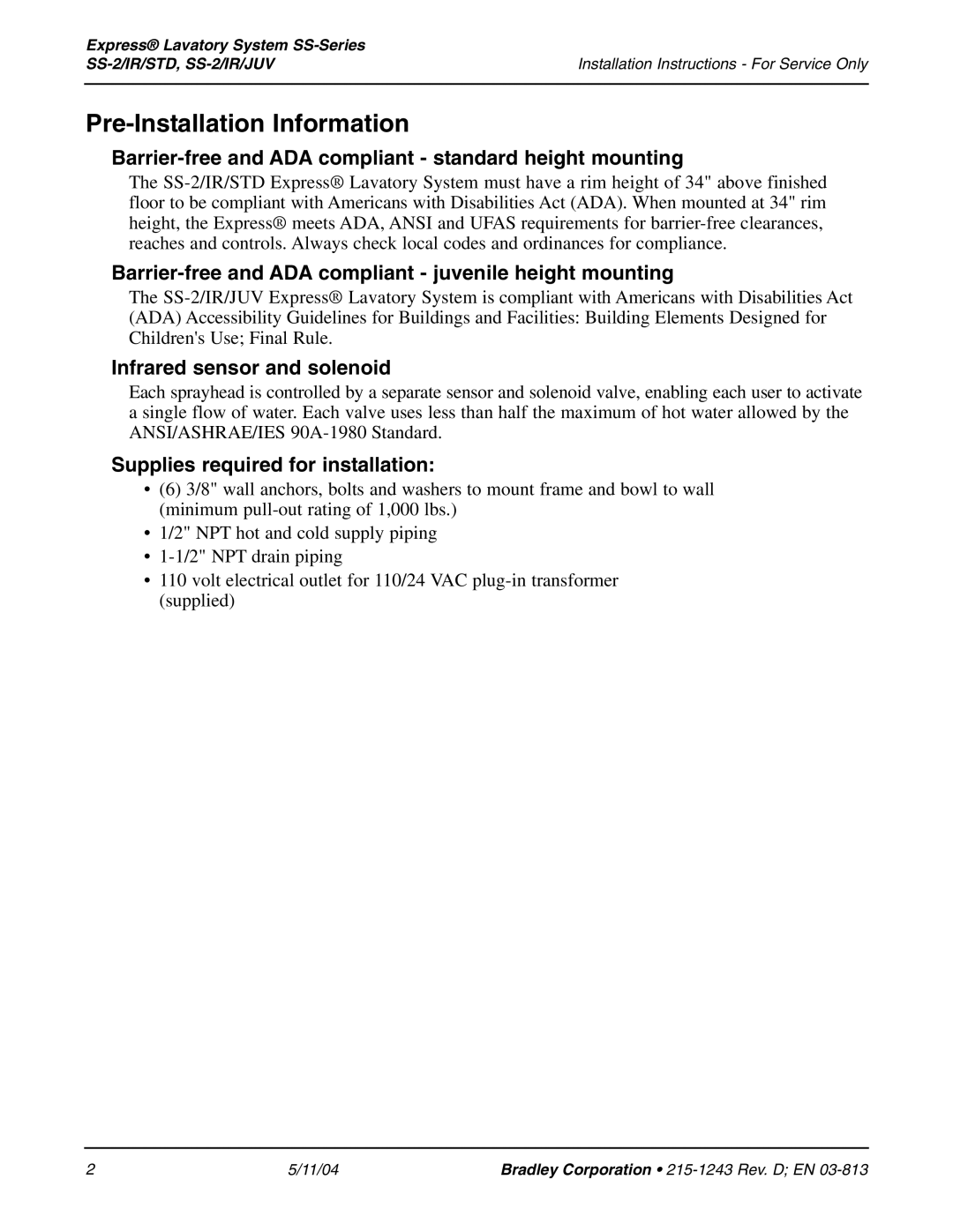 Bradley Smoker SS-2/IR/JUV Pre-Installation Information, Barrier-free and ADA compliant standard height mounting 