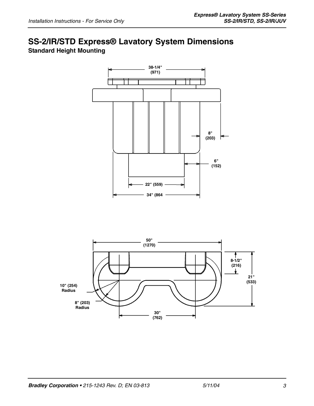 Bradley Smoker SS-2/IR/JUV SS-2/IR/STD Express Lavatory System Dimensions, Standard Height Mounting 