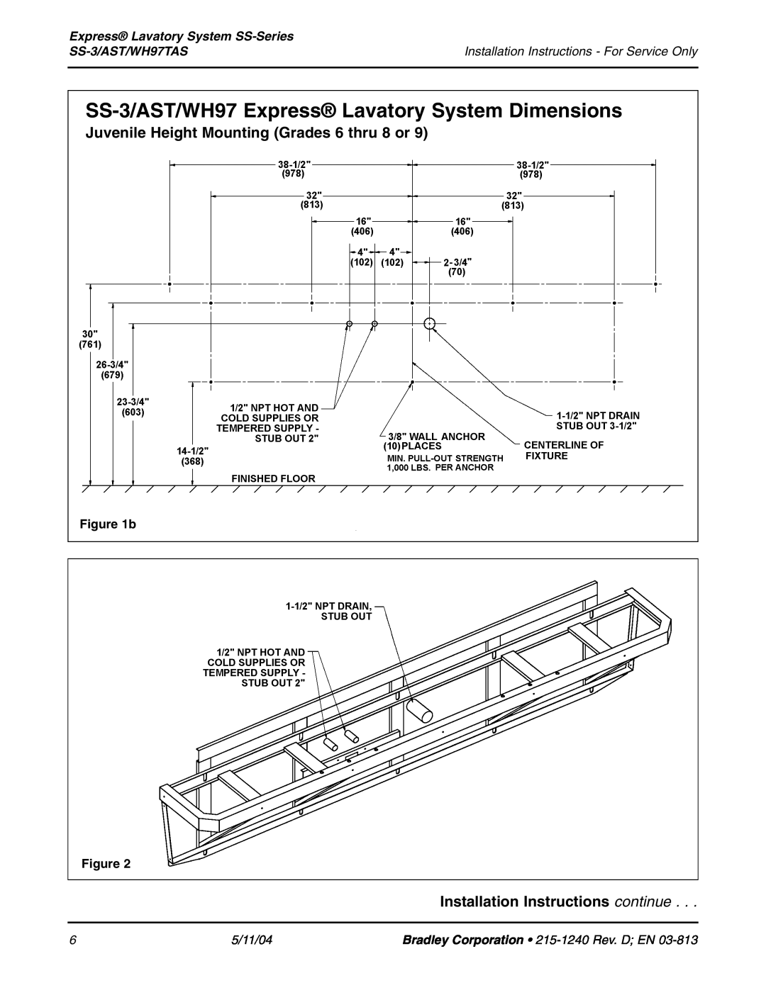Bradley Smoker Juvenile Height Mounting Grades 6 thru 8 or, SS-3/AST/WH97 Express Lavatory System Dimensions, b 