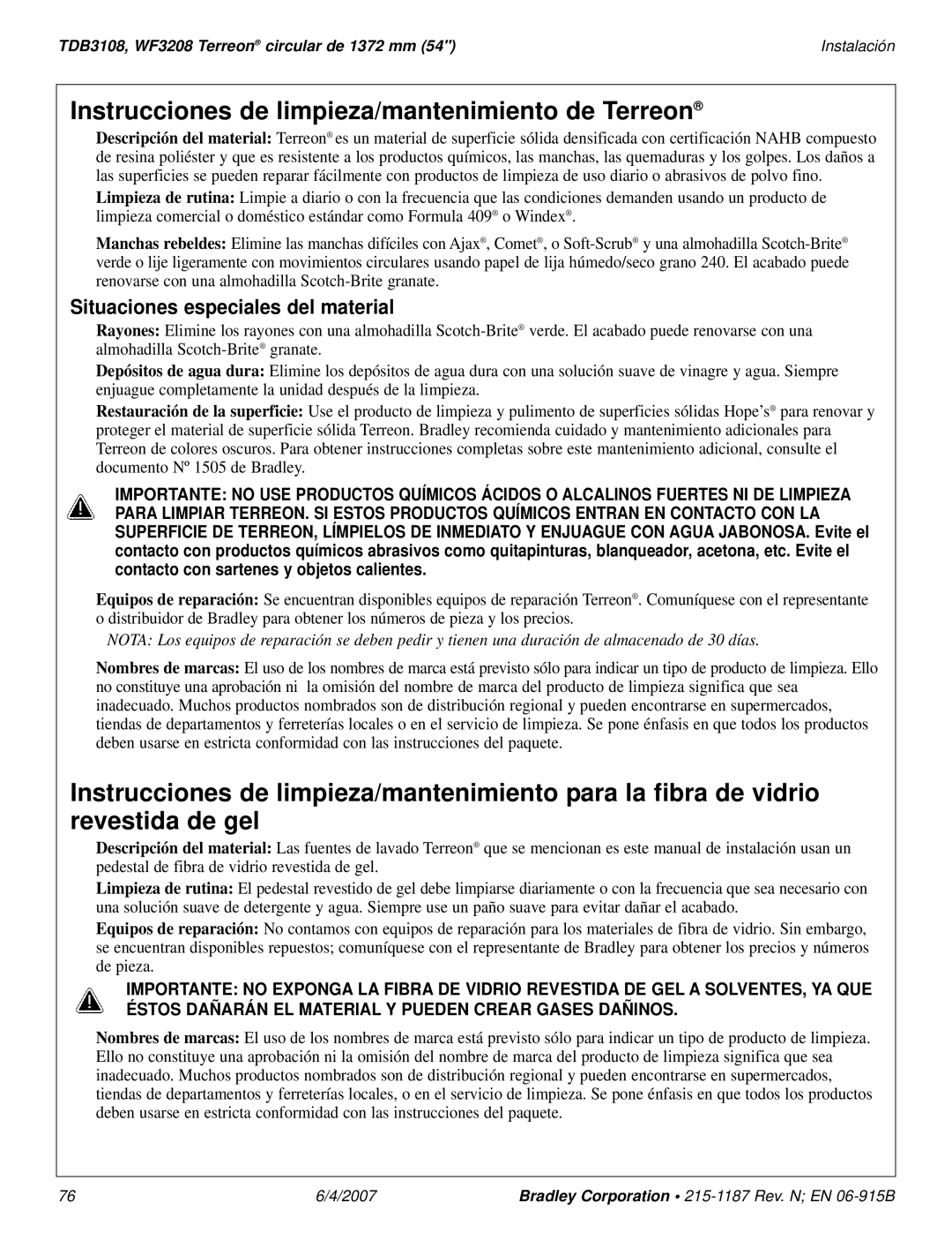 Bradley Smoker TDB3108 Instrucciones de limpieza/mantenimiento de Terreon, Situaciones especiales del material 