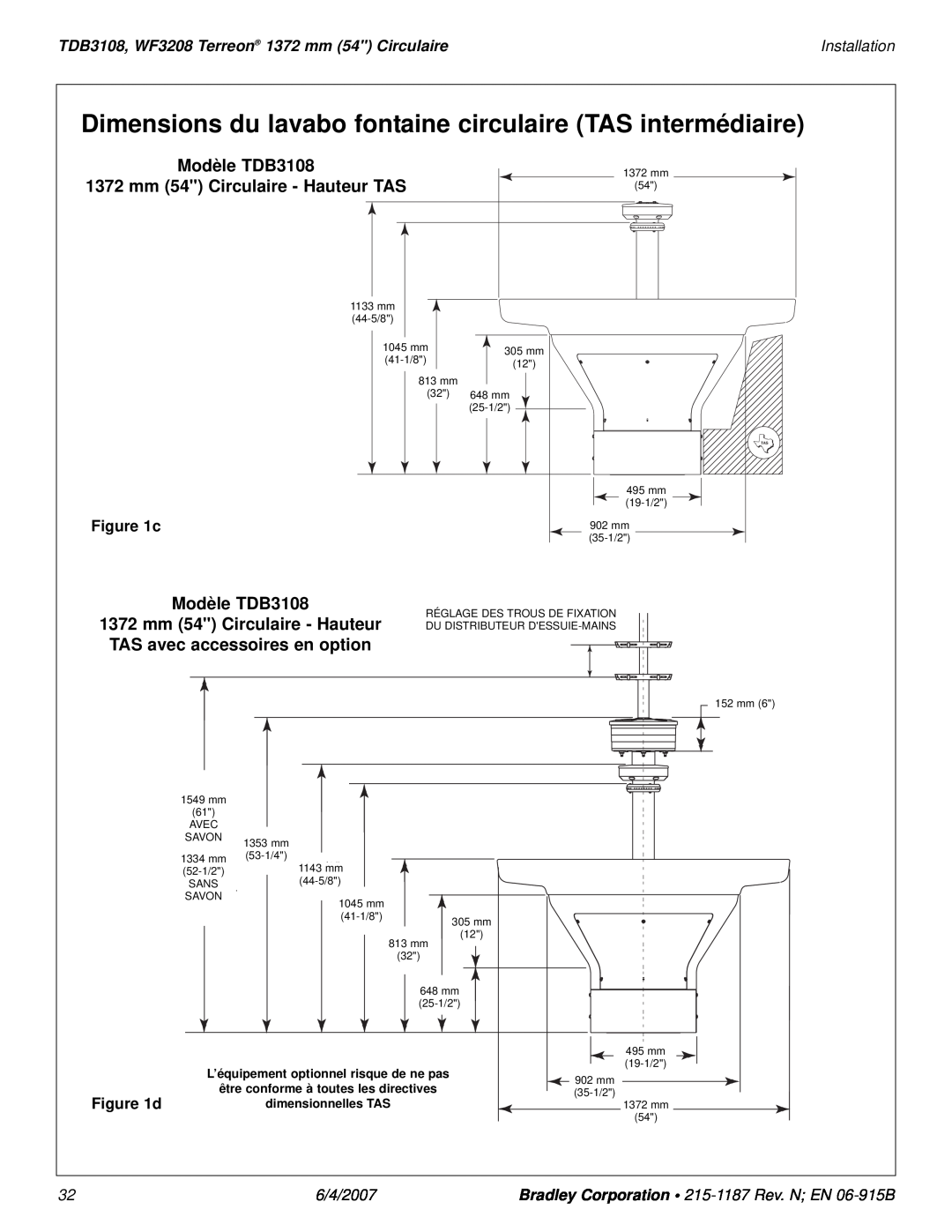 Bradley Smoker Dimensions du lavabo fontaine circulaire TAS intermédiaire, Modèle TDB3108, Installation, 6/4/2007 