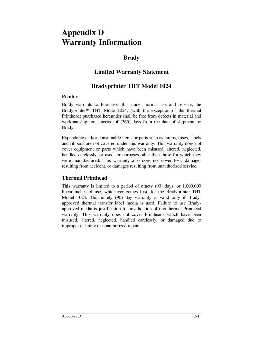 Brady 1024 manual Appendix D Warranty Information, Thermal Printhead 